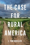 Cover: The Case for Rural America - The University of North Carolina Press