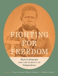 Bild: Fighting for Freedom - The University of North Carolina Press