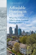 Abbildung von: Affordable Housing in Charlotte - The University of North Carolina Press