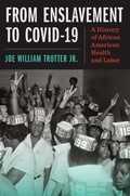 Cover: From Enslavement to COVID-19 - The University of North Carolina Press