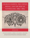 Cover: Charles Darwin, the Copley Medal, and the Rise of Naturalism, 1862-1864, Second Edition - The University of North Carolina Press