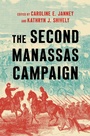 Cover: The Second Manassas Campaign - The University of North Carolina Press