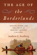Abbildung von: The Age of the Borderlands - The University of North Carolina Press