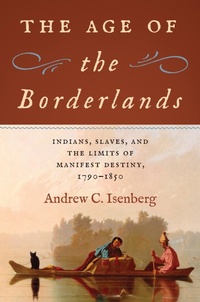 Abbildung von: The Age of the Borderlands - The University of North Carolina Press