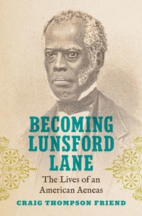 Bild: Becoming Lunsford Lane - The University of North Carolina Press