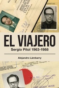 Cover: El viajero. Sergio Pitol (1963-1988) - Editorial a Contracorriente