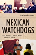 Cover: Mexican Watchdogs - The University of North Carolina Press