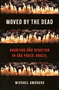 Cover: Moved by the Dead - The University of North Carolina Press