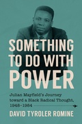 Cover: Something to Do with Power - The University of North Carolina Press