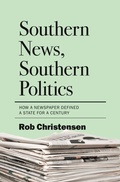 Abbildung von: Southern News, Southern Politics - The University of North Carolina Press
