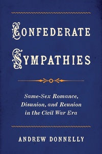 Abbildung von: Confederate Sympathies - The University of North Carolina Press