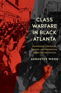 Abbildung von: Class Warfare in Black Atlanta - The University of North Carolina Press