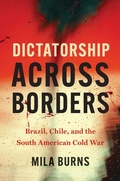 Cover: Dictatorship across Borders - The University of North Carolina Press