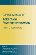 Cover: Clinical Manual of Addiction Psychopharmacology - American Psychiatric Association Publishing