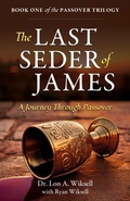 Cover: The Last Seder of James - Morgan James Publishing