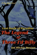 Cover: The Legend of Three I'd Billy (Lost Souls of Paradise, #2) - Ian Ritchie Stewart