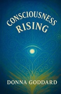 Cover: Consciousness Rising - Donna Goddard