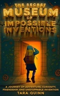 Cover: The Secret Museum of Impossible Inventions - Mary Maher