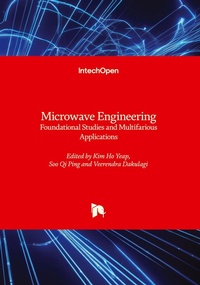 Enlarge image Cover: Microwave Engineering - Foundational Studies and Multifarious Applications - IntechOpen