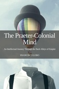 Cover: The Praeter-Colonial Mind - E-International Relations