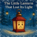 Cover: The Little Lantern That Lost Its Light - Hackney and Jones