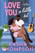 Cover: Love You a Little Bit - Honey Blossom Press