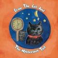 Cover: Ernie the cat and the mysterious tail - Empire Publishers