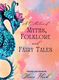 Cover: A Collection of Myths, Folklore and Fairy Tales - Where Beautiful Inks