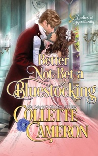 Enlarge image Cover: Better Not Bet a Bluestocking - Blue Rose Romance(r) LLC