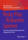 Cover: Risky Play - Riskantes Spielen - Springer VS