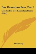 Cover: Das Kausalproblem, Part 1 - Kessinger Publishing