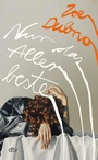 Cover: Nur das Allerbeste - dtv