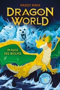 Cover: Dragon World - Im Auge des Wolfes - dtv