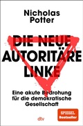 Cover: Die neue autorit&auml;re Linke - dtv