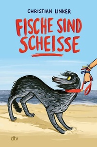 Bild vergrößern Bild: Fische sind scheiße - dtv