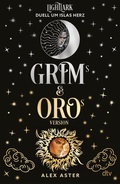 Cover: Grim & Oro: Lightlark - Duell um Islas Herz - dtv