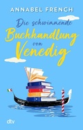 Cover: Die schwimmende Buchhandlung von Venedig - dtv