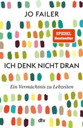 Cover: Ich denk nicht dran - dtv