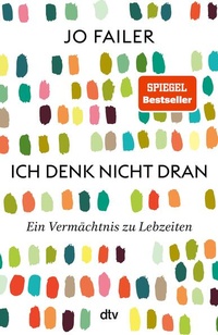 Bild vergrößern Bild: Ich denk nicht dran - dtv