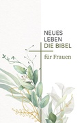 Cover: Neues Leben. Die Bibel f&uuml;r Frauen - R.Brockhaus
