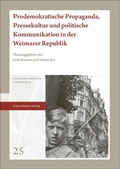 Cover: Prodemokratische Propaganda, Pressekultur und politische Kommunikation in der Weimarer Republik - Franz Steiner Verlag