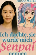 Cover: Multiversal Spin-offs / Ich dachte, sie w&uuml;rde mich "Senpai" nennen - epubli