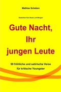 Cover: Gute Nacht, Ihr jungen Leute - epubli