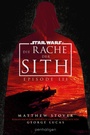 Cover: Star WarsT - Episode III - Die Rache der Sith - Penhaligon Verlag