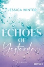 Cover: Echoes of Yesterday - Heyne