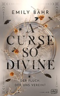 Cover: A Curse so Divine - cbj
