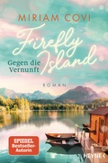 Cover: Firefly Island: Gegen die Vernunft - Heyne