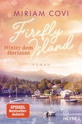 Cover: Firefly Island: Hinter dem Horizont - Heyne