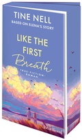 Cover: Like the First Breath - Based on Elena's Story - heartlines