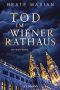 Cover: Tod im Wiener Rathaus - Goldmann